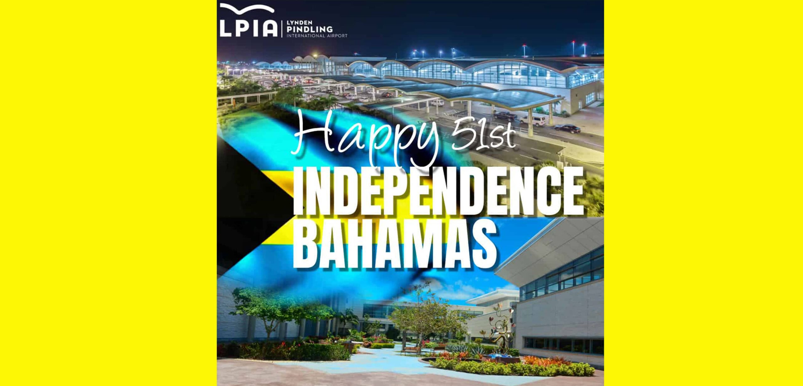 A picture of the airport celebrating The Bahamas Independence Day.